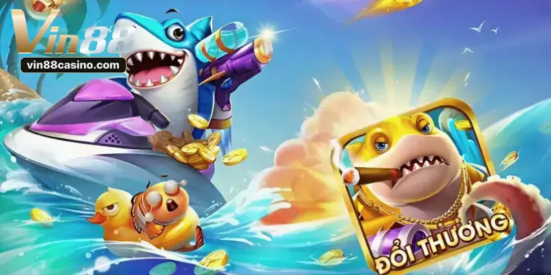 Hệ sinh thái bắn cá đổi thưởng độc quyền tại VIN88