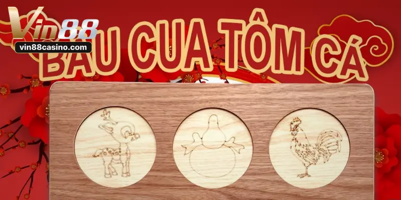 Giới thiệu về game bầu cua tôm cá tại VIN88